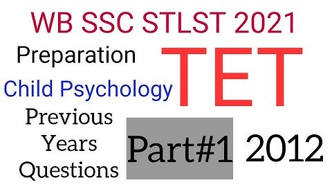 WBSSC2021/TET previous year Question/Child Development & pedagogy/New video#1