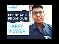 Feedback From Our Happy Viewer ||Pardeep Goyal