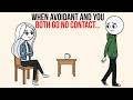 When An Avoidant And You BOTH Go No Contact (This Happens Next) | Avoidant Psychology