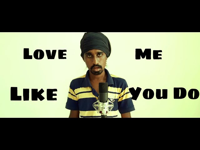 Love Me Like You Do | Sri Lankan Version | Sandaru Sathsara | class=