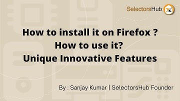 How to install & use SelectorsHub on Firefox | 5⭐️ rated XPath Add-Ons for Firefox | TimeSaver Tool