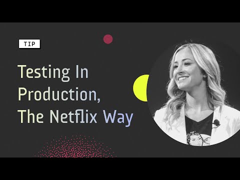 testing-in-production,-the-netflix-way