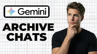 How To Archive Chats In Google Gemini (Quick Guide) screenshot 5