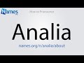 How To Pronounce Analia 