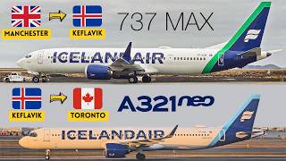 TRIP REPORT | Manchester to Toronto | Icelandair 737 MAX 9 + A321LR