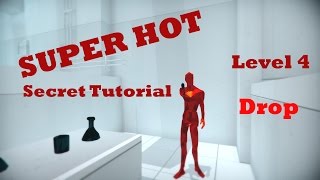 Famous SUPER HOT Drop Secret Tutorial [Level 4] Wealth