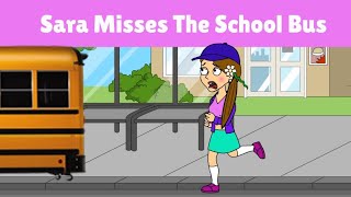 The Campbell Family Episode 15 Sara Misses The School Bus