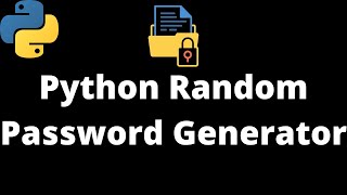 How to generate random password in Python || Learn Python with example || random password generator