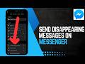 How To Send Disappearing Messages On Messenger