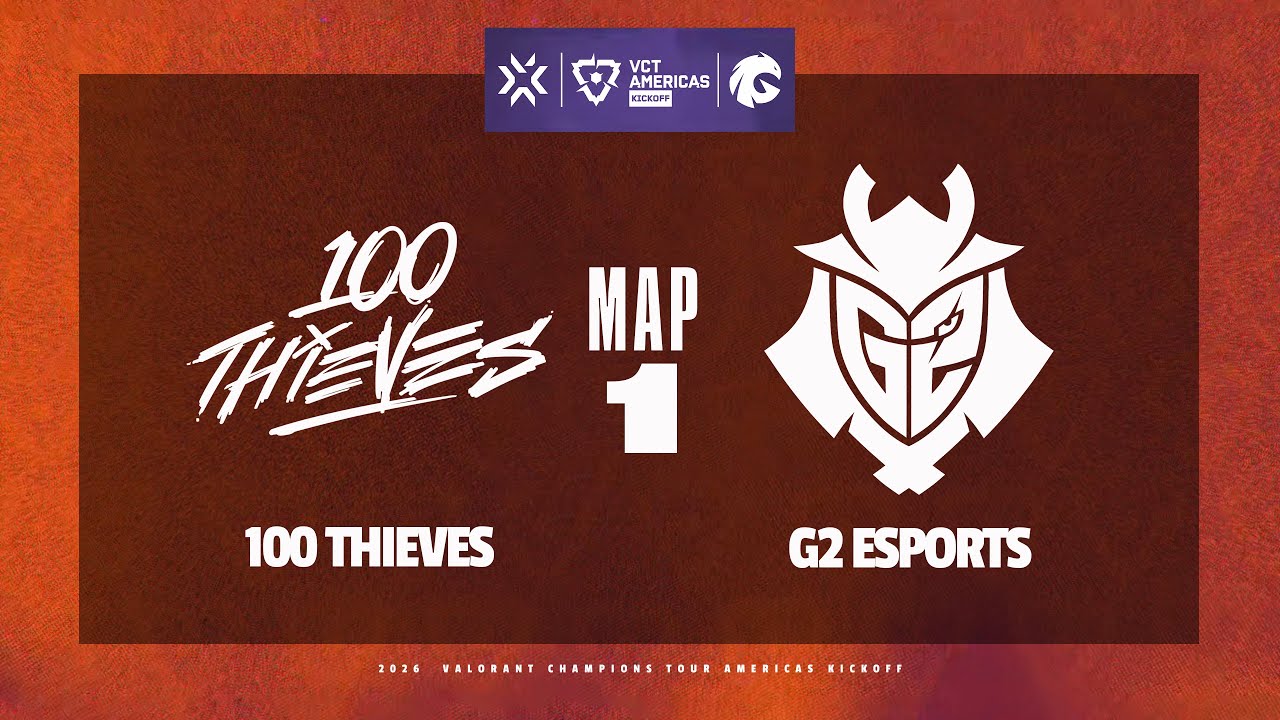 [VCT美洲联赛]【100T vs G2】图一速看丨2026VCT美洲联赛启点赛第二轮丨20260119