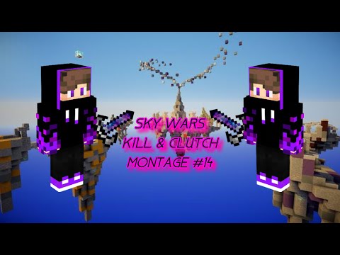 sky wars kill and clutch montage #14