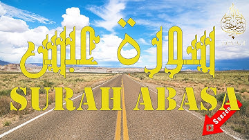 🌴 Surah Abasa Saad al Ghamidi ☀️ سورۃ عبس تلاوة جميلة سعد الغامدي 🌴