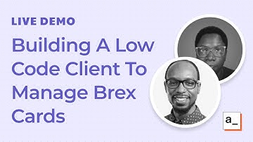How To Build A Low Code Client To Manage Brex Cards