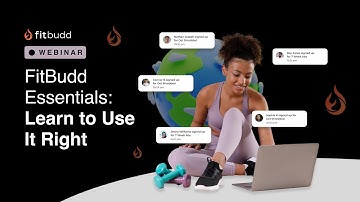 Webinar Replay- FitBudd Essentials: Learn to Use It Right