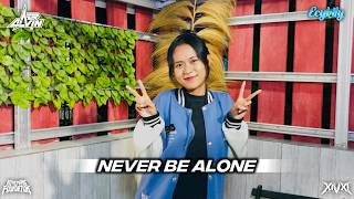 DJ NEVER BE ALONE VIRAL TIKTOK