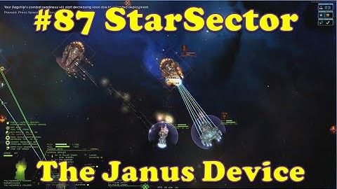 Amazing Spacefaring Game | Ep87: At the Gates P9: The Janus Device | StarSector