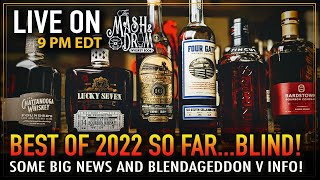 Mash and Drum LIVE! BEST OF 2022 SO FAR...BLIND!