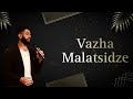 Vazha Malatsidze Natias Davarqmev ნათიას დავარქმევ ვაჟა მალაციძე