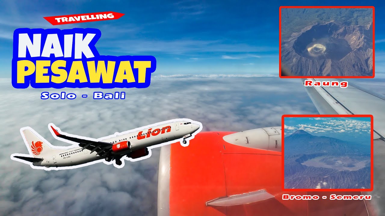 Naik Pesawat Solo - Bali, INDAHNYA TERBANG SAAT CERAH