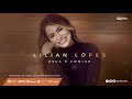 Lilian Lopes | Deus é comigo [ CD DEUS É COMIGO ]