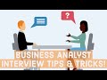 Business Analyst Interview Tips & Tricks - How To Nail The Interview!