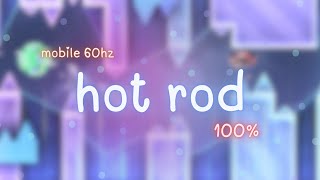 (MOBILE 60hz) hot rod 100% (Extreme Demon) screenshot 4