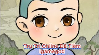 Trụ Trì Online_iGG iOS cài cho jailbreak và non-jailbreak (TrollStore) screenshot 2