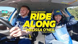 Ride Along 🤝 Melissa O'Neil