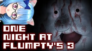 one night at flumpty's 3 gameplay Español vtuber