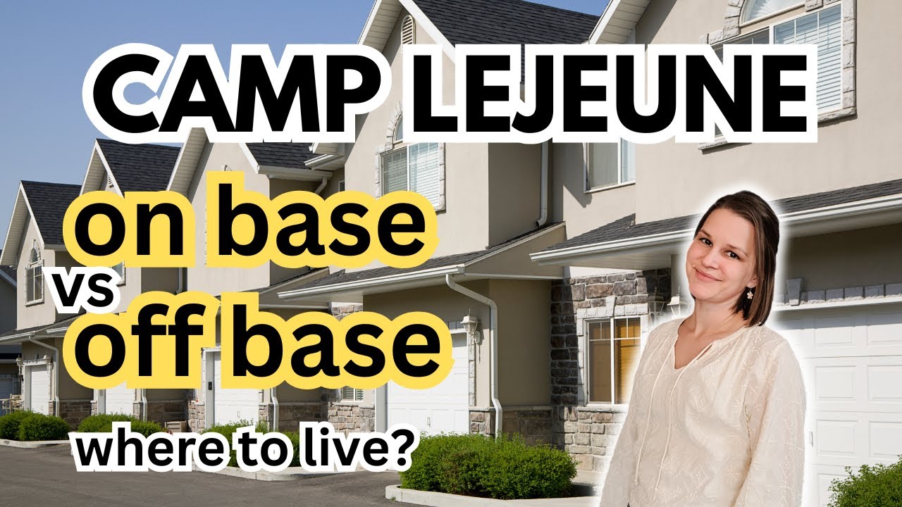 Off Base Show CAMP LEJEUNE: Living On Base vs. Off Base - YouTube