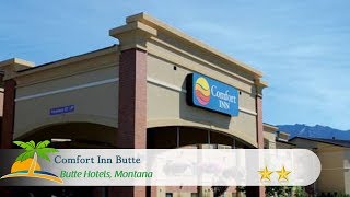 Comfort Inn Butte - Butte Hotels, Montana
