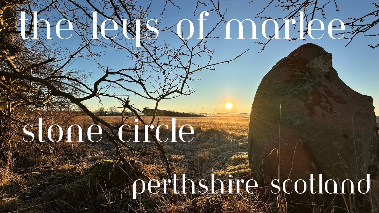 The Leys of Marlee Stone Circle, Perthshire, Scotland