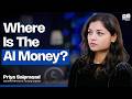 Who Actually Makes Money In AI? | Priya Saiprasad | Ctrl Alt Podcast