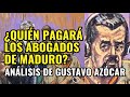 MADURO quiere pagar sus ABOGADOS con plata de los VENEZOLANOS