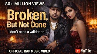 BROKEN, BUT NOT DONE 🔥 | Official Motivational Rap Video Song | Rise From Pain 💔➡️👑 | Mr J 