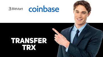 How To Transfer TRX From Bitmart To Coinbase 2025