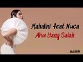 Gambar cover Mahalini - Aku Yang Salah feat Nuca | Lirik Lagu Indonesia