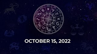 Horoscope today 15th Oct 2022: Here are the astrological predictions for your zodiac signs