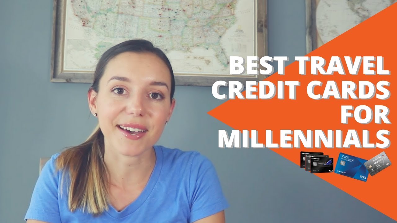Best Travel Credit Cards for Millennials - YouTube