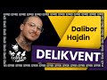 Delikvent  dalibor hajdin  celiska vapexu