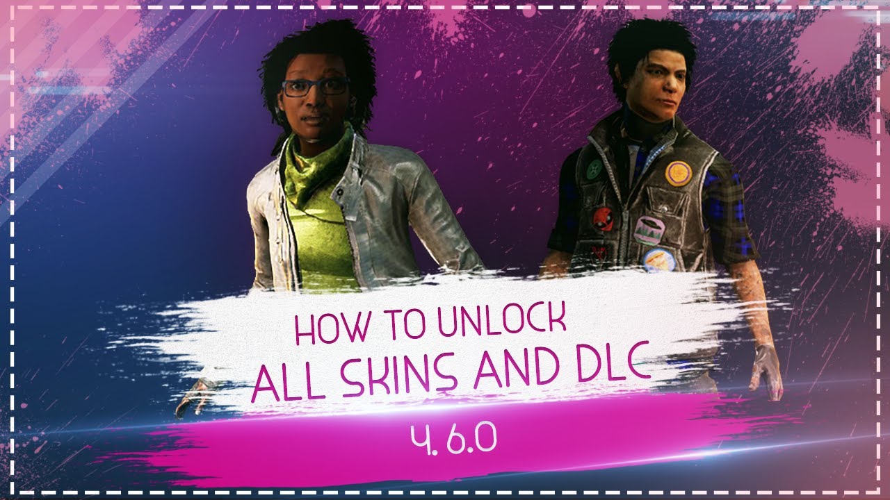 HOW TO UNLOCK ALL SKINS AND DLC DEAD BY DAYLIGHT 5.0.0 (I stopped ...