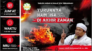 TURUNNYA NABI 'ISA DI AKHIR ZAMAN | Ustadz Zulkifli Muhammad Ali [Kajian MRJ]