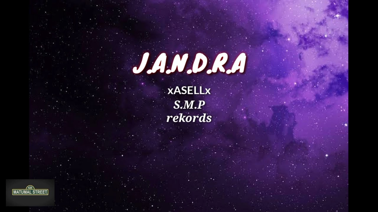 ASELL JANDRA OFFICIAL AUDIO
