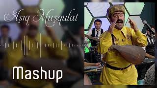 Asiq Musqulat - Mashup | Azeri Music [OFFICIAL]