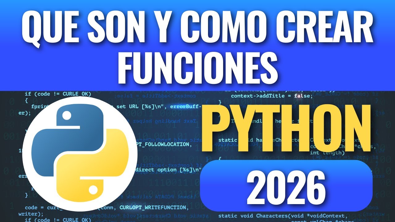 Son Python Que son y como crear funciones en Python en 2026 - YouTube