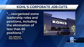 Kohl's cuts less than 60 positions at corporate level