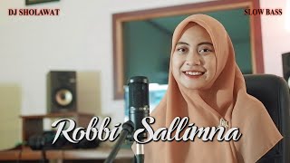DJ SHOLAWAT ROBBI SALLIMNA - Ella Fitriyani
