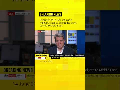 UK 'moving jets' to Middle East, says Starmer