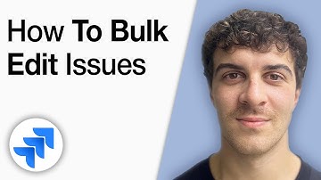 How to Bulk Edit Issues in Jira [2025 Full Guide]