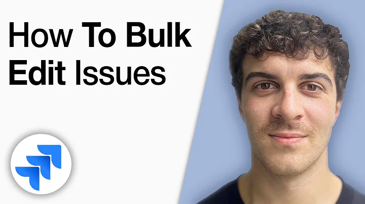 How to Bulk Edit Issues in Jira [2025 Full Guide]